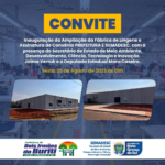 Prefeitura de Dois Irmãos do Buriti convida a população para a inauguração da ampliação da fábrica de lingerie