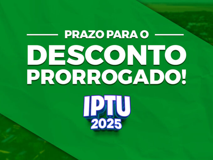IPTU 2025: prazo prorrogado até 12 de março com facilidades e descontos para contribuintes de Sidrolândia
