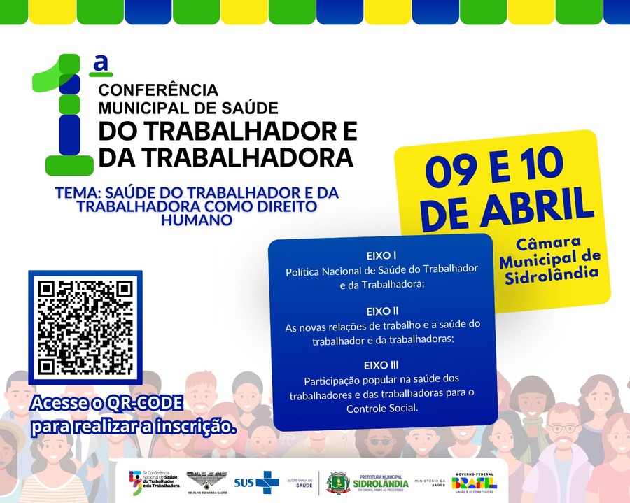 Sidrolândia realiza a 1ª Conferência Municipal de Saúde do Trabalhador e da Trabalhadora nos dias 9 e 10 de abril de 2025