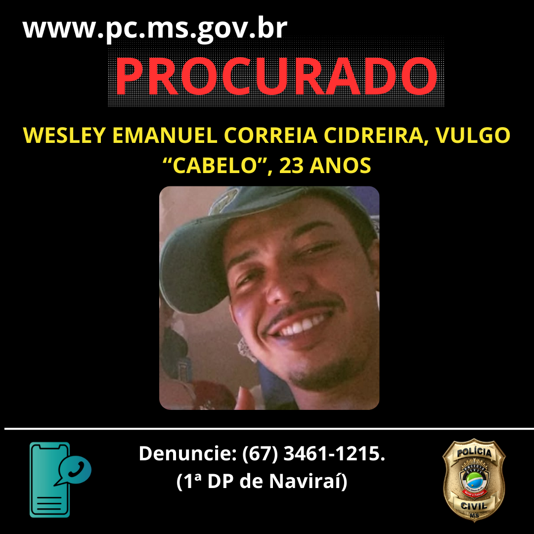 Polícia Civil avança nas investigações de homicído qualificado ocorrido em Naviraí e pede auxílio da população para localizar foragido