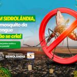 Alerta: Em Sidrolândia, o mosquito da dengue não se cria!