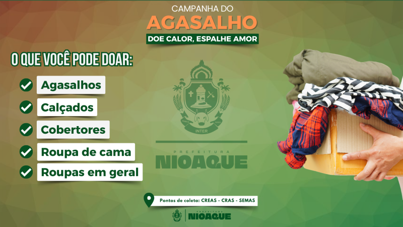 Prefeitura de Nioaque reforça compromisso social com lançamento da “Campanha do Agasalho 2025”