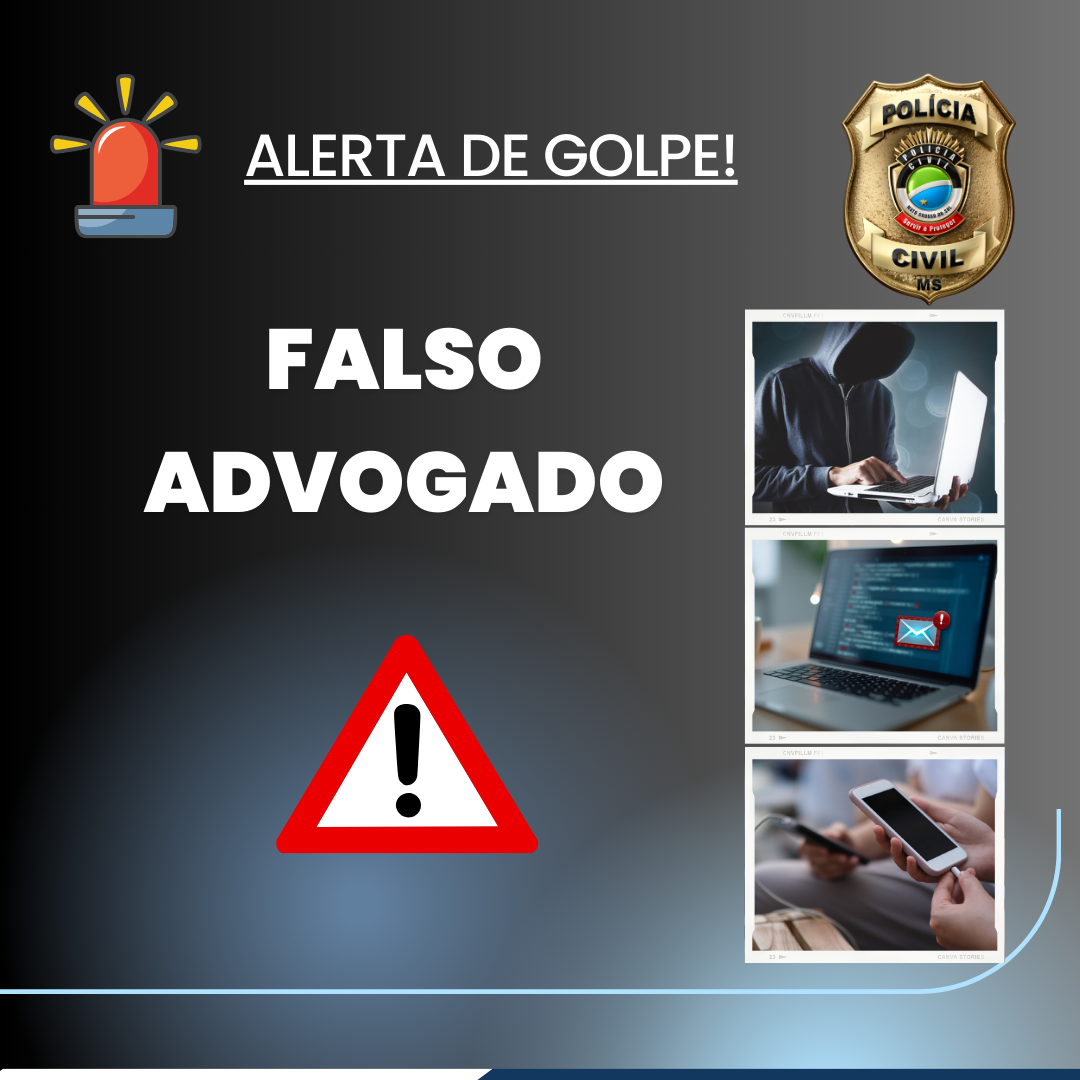  Polícia Civil alerta para golpe do falso advogado em Mato Grosso do Sul