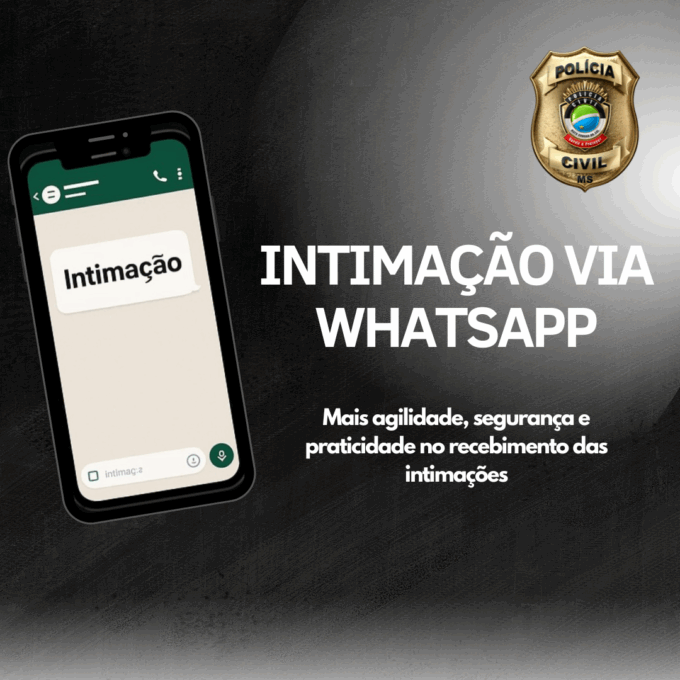 Polícia Civil de Mato Grosso do Sul divulga informações sobre a Intimação por Meio Eletrônico