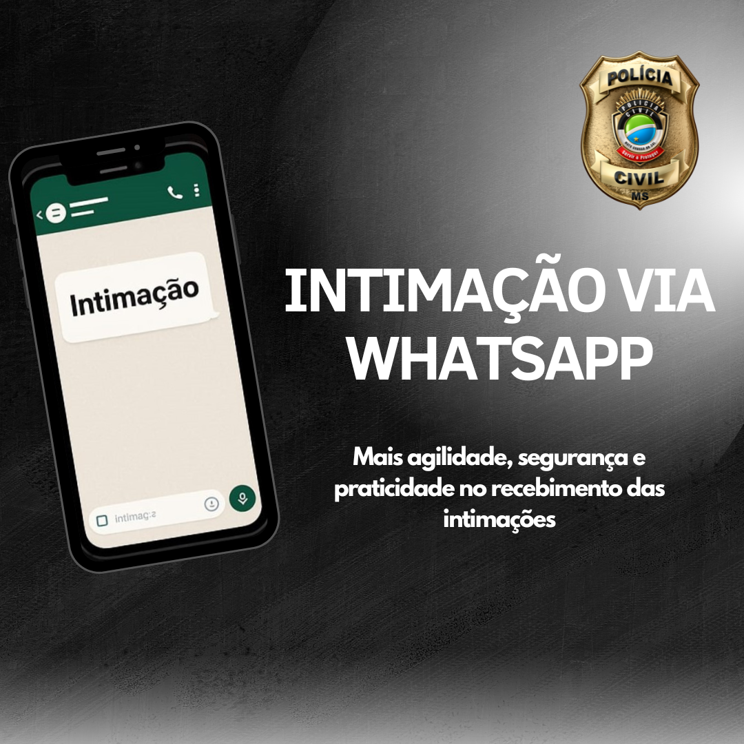 Polícia Civil de Mato Grosso do Sul divulga informações sobre a Intimação por Meio Eletrônico