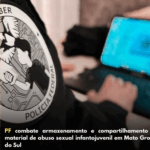 Polícia Federal prende homem por armazenar material de abuso sexual infantil em Campo Grande