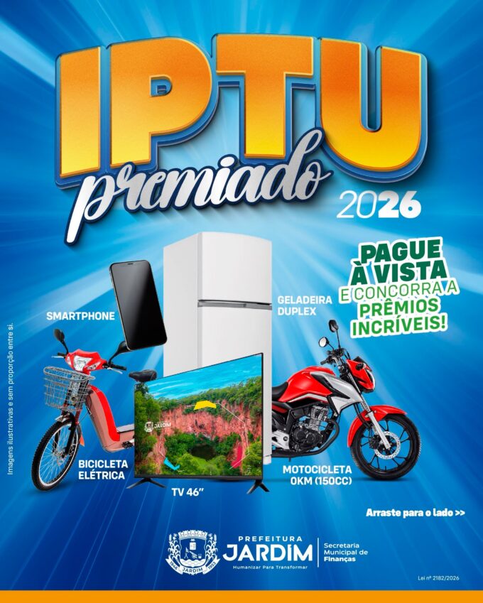 Prefeitura lança IPTU Premiado 2026 para incentivar adimplência e fortalecer investimentos no município