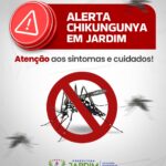 Alerta de Saúde: Casos de Chikungunya disparam em Jardim e Prefeitura convoca população contra o Aedes aegypti