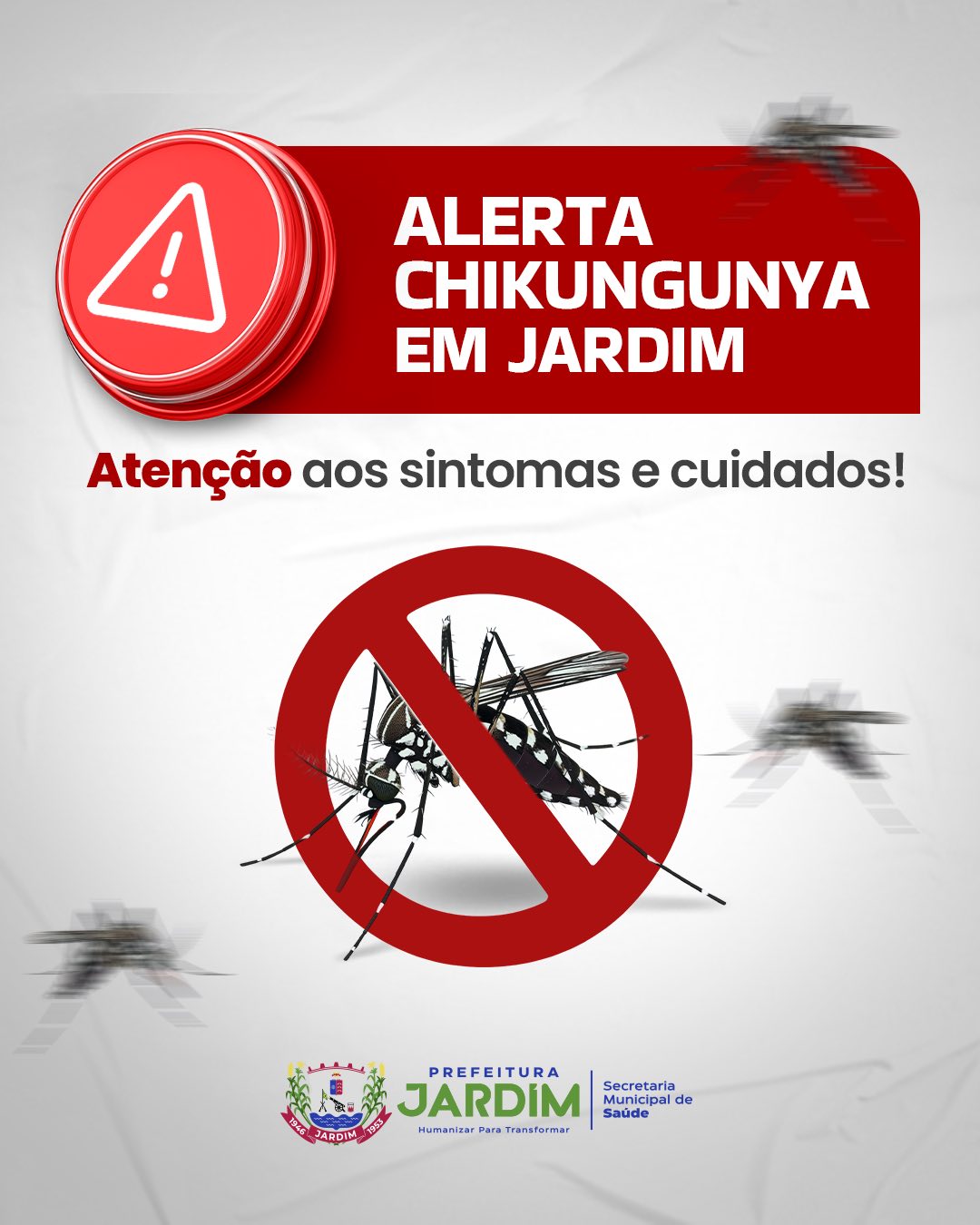 Alerta de Saúde: Casos de Chikungunya disparam em Jardim e Prefeitura convoca população contra o Aedes aegypti