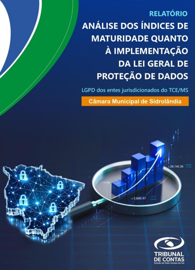 Câmara Municipal de Sidrolândia alcança nivelefetivo de maturidade em proteção de dados, segundo o TCE/MS