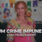 Após 5 anos, assassinato da professora Telma Rabero segue impune e autor continua foragido